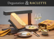 Degustation & Raclette